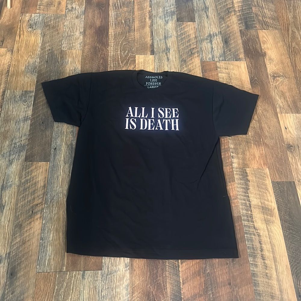 Assholes live forever t-shirt L (3537) NWOT